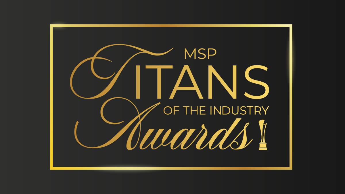 Call For Nominations: Don’t Miss Your Chance To Apply For The Inaugural MSP Titans Of The Industry Awards